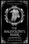 [Song of Excalibur Saga 01] • The Malevolent's Mark